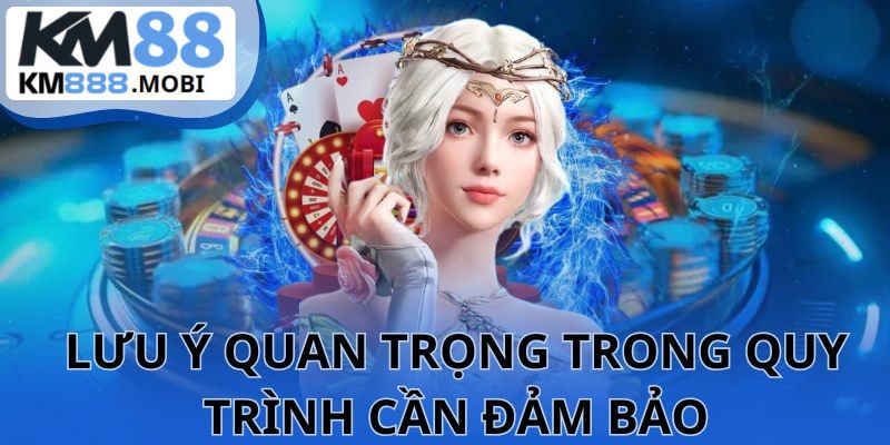 Lưu ý quan trọng khi đăng ký KM88