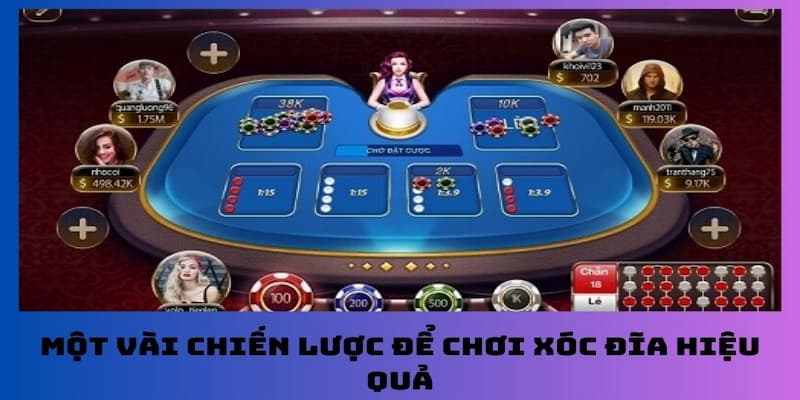 Chiến lược để chơi xóc đĩa hiệu quả